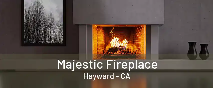 Majestic Fireplace Hayward - CA